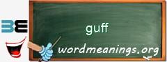 WordMeaning blackboard for guff